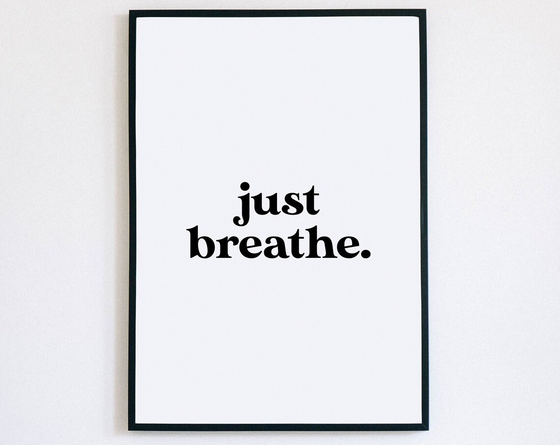 Just Breathe Quote Print Calm Minimalist Wellness Bedroom Wall Decor