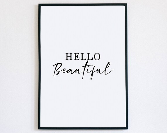 Hello Beautiful Sign Print Serif Script Minimalist Bedroom Wall Decor