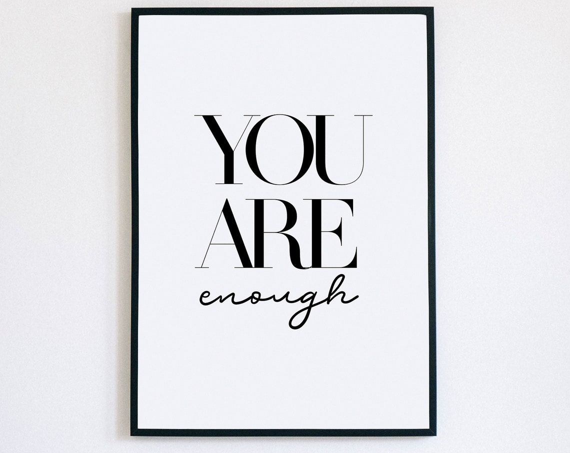 You Are Enough Daily Self Worth Affirmation Typography Poster