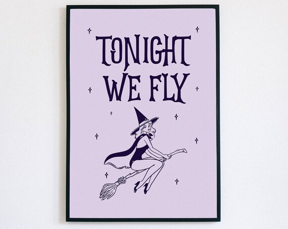 Tonight We Fly Retro Witch Broom Halloween Quote Wall Poster