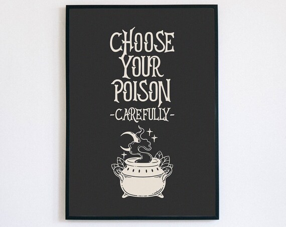 Choose Your Poison Cauldron Witchy Gothic Halloween Decor Poster