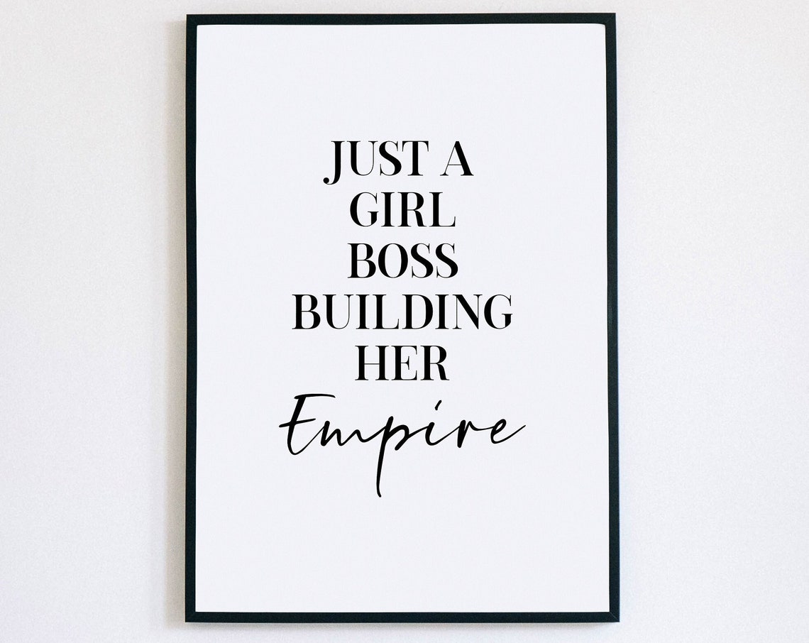 Just A Girl Boss Building Her Empire Feminist Motivational Poster