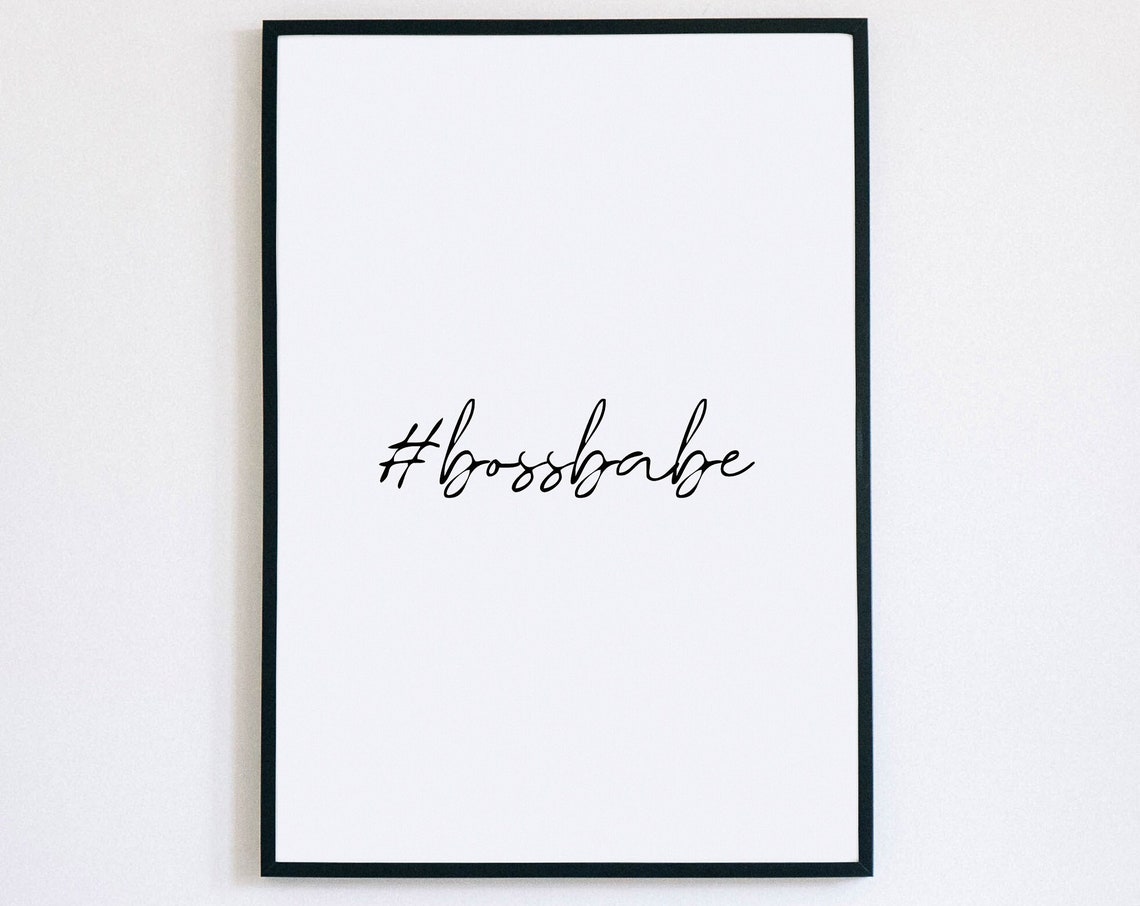 Boss Babe Inspiring Minimalist Hashtag Script Quote Girl Poster