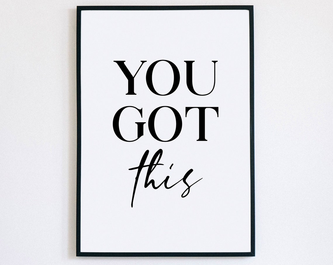 You Got This Encouragement Black Serif Script Typography Poster - Image 5