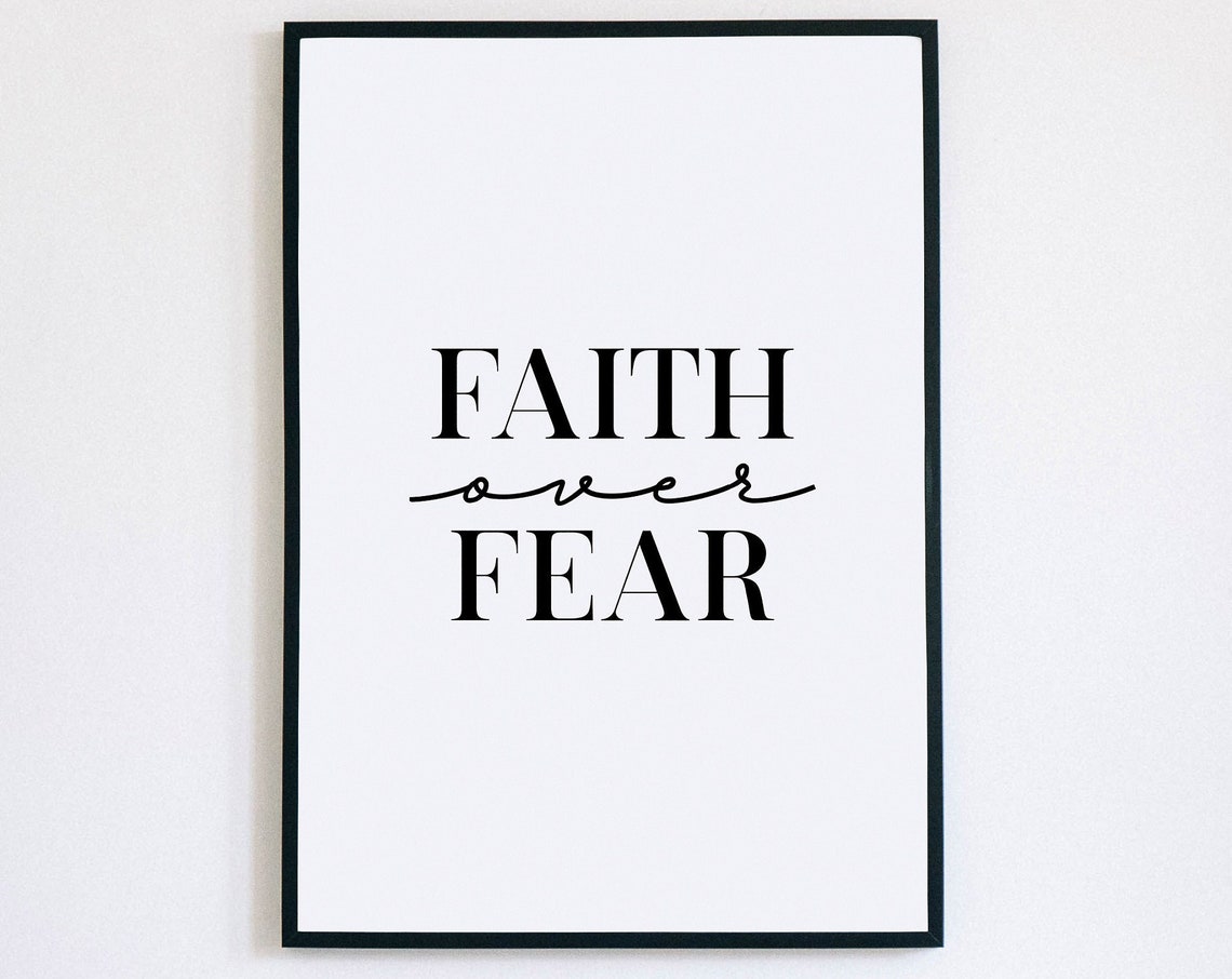 Faith Over Fear Serif Script Inspirational Quote Wall Decor Print