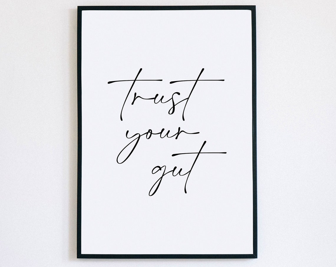 Trust Your Gut Elegant Script Motivational Inspirational Poster