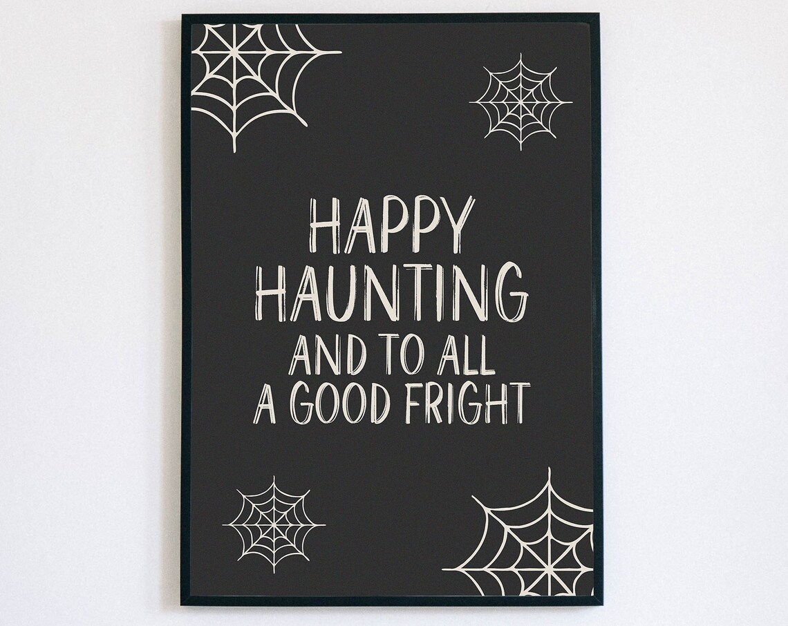Happy Haunting and to All a Good Fright Halloween Party Poster