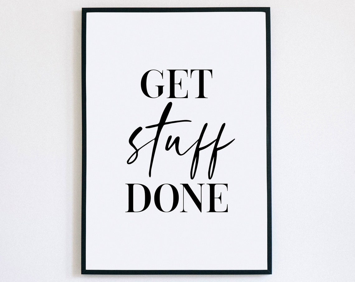Get Stuff Done Motivational Poster for Home Office Productivity Decor