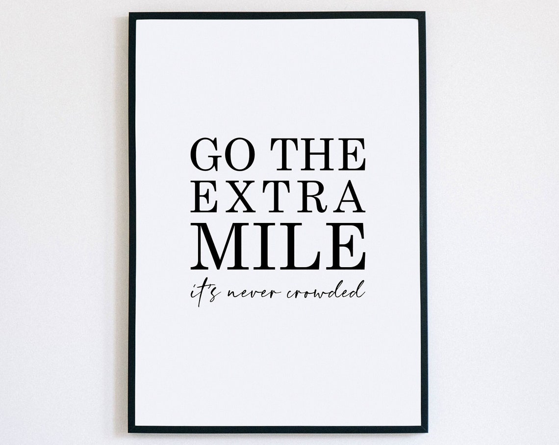 Go The Extra Mile Quote Print Motivational Success Office Wall Decor
