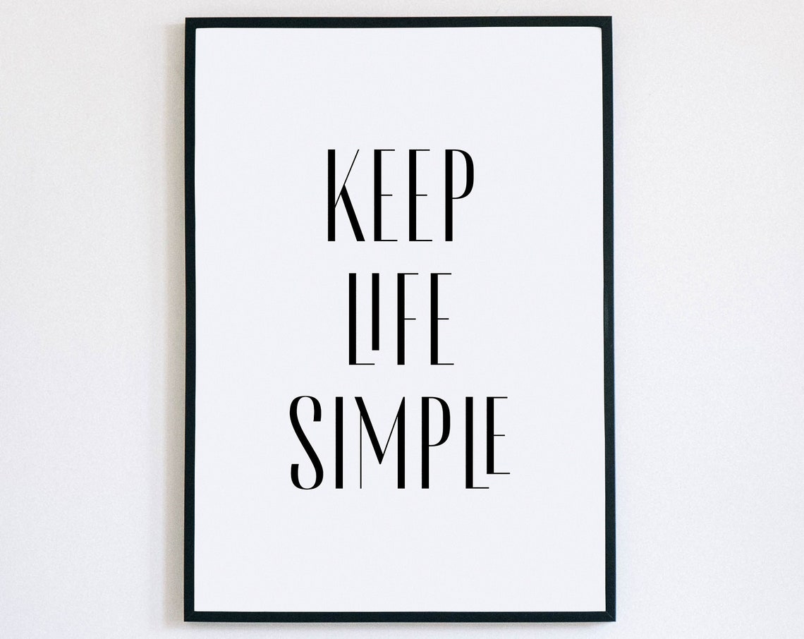 Keep Life Simple Quote Print Minimalist Modern Typography Wall Decor