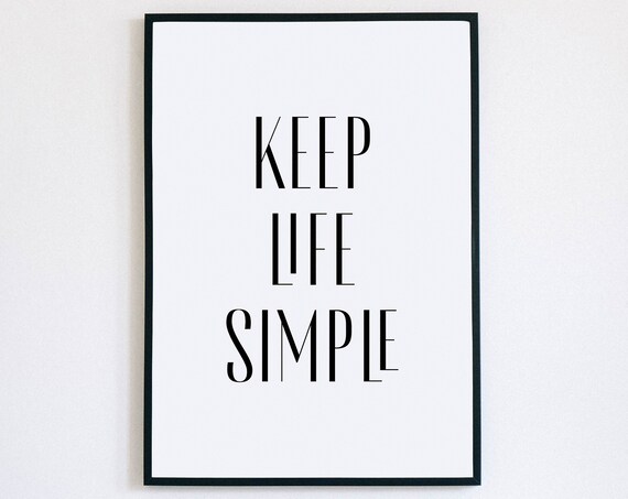 Keep Life Simple Quote Print Minimalist Modern Typography Wall Decor