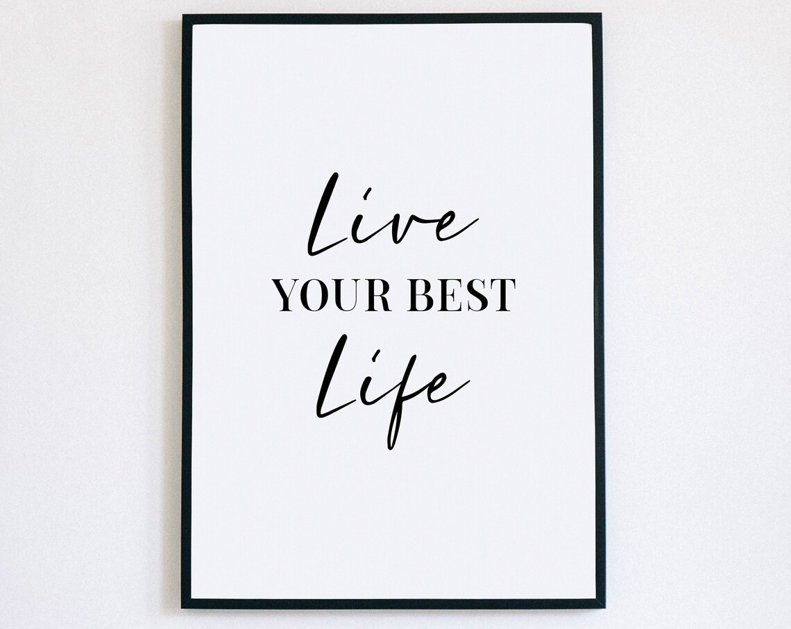 Live Your Best Life Elegant Mixed Typography Motivational Quote Poster