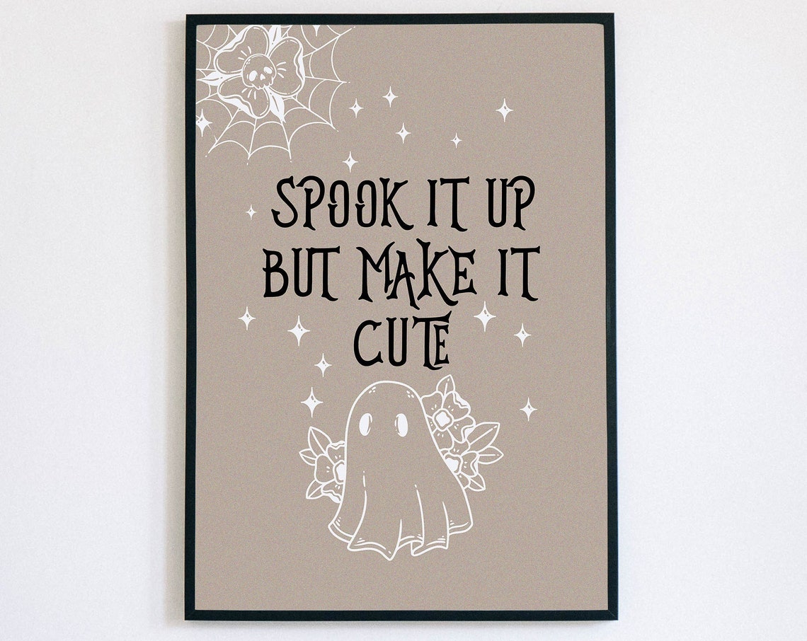 Spook It Up But Make It Cute Ghost Flowers Neutral Art Poster