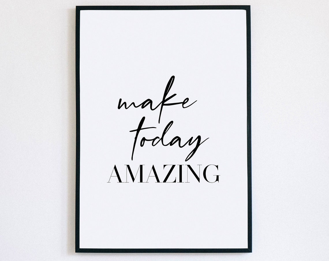 Make Today Amazing Elegant Script Positive Motivational Poster