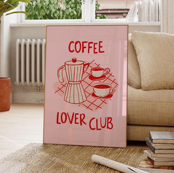 Coffee Lover Club Poster Preppy Kitchen Large Print Retro Funky Art Coffee Lovers Gift Pink Red Y2k Dorm Decor Hand Drawn Cafe Bar Quotes