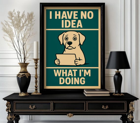 Funny Animal Quote Posteri Have No Idea What Im Doing Trending Decor White Elephant Gift Lover Cute Motivational 64
