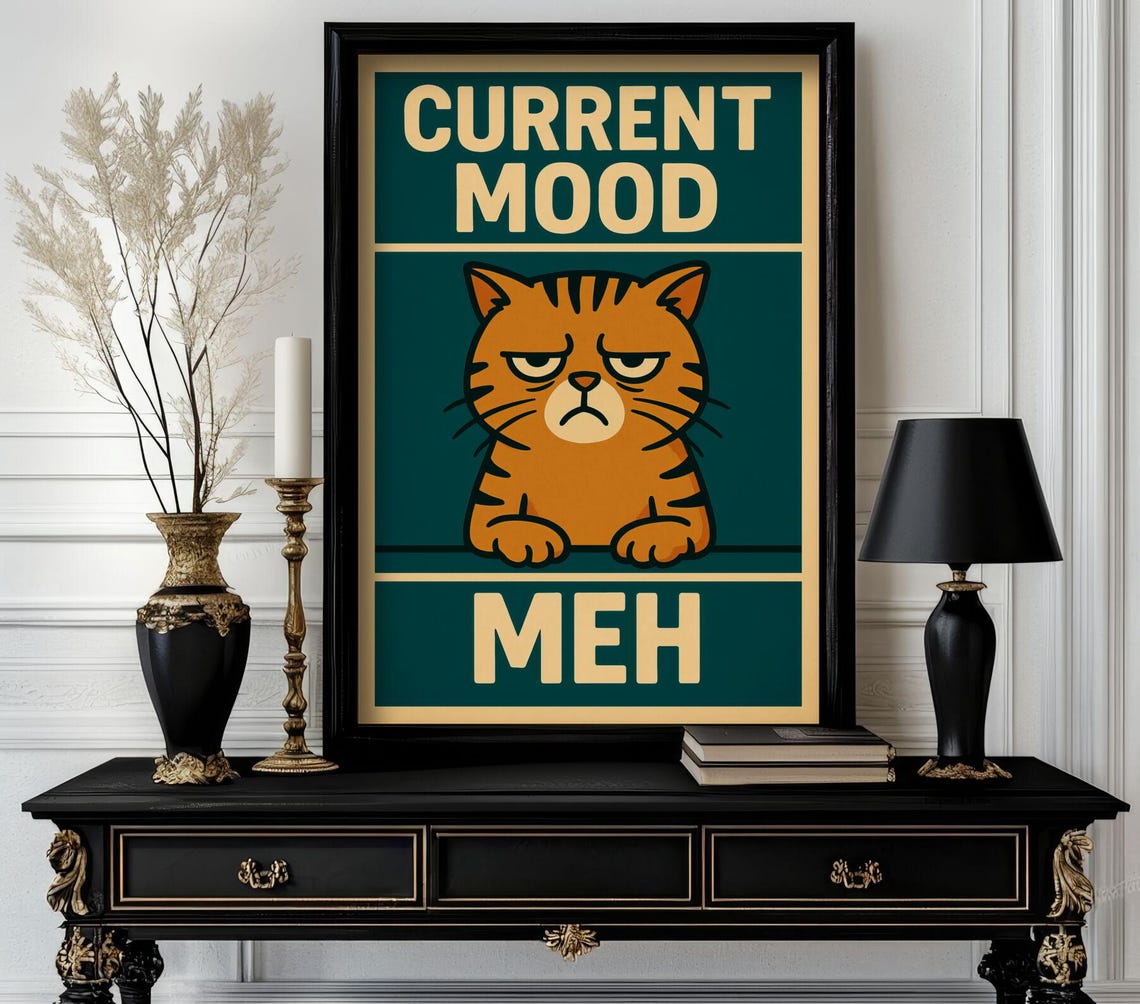 Funny Animal Current Mood Meh Retro Wall Art Trending Decor White Elephant Gift Lover Cute Motivational 114