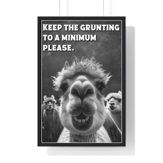 Black And White Goofy Alpaca Selfie Keep Grunting Minimum Funny Bathroom Poster
