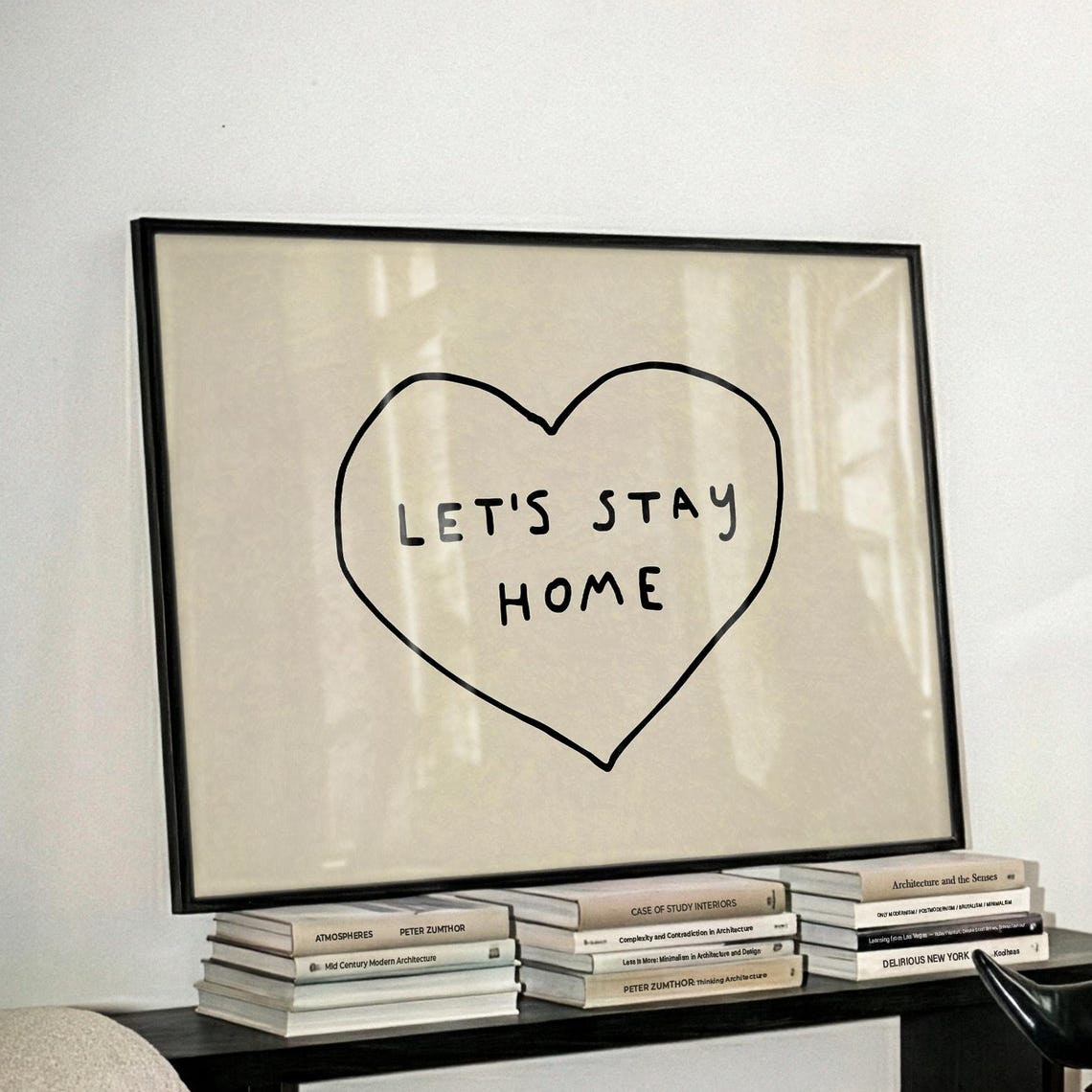 Lets Stay Home Hand Drawn Heart Outline Minimalist Decor Poster