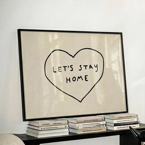 Stay Home Print Neutral Living Room Decor Minimalist Heart Poster Digital Download Horizontal