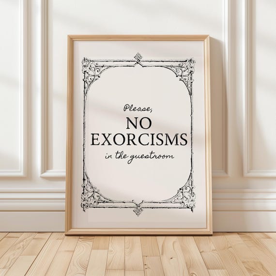 Halloween Guest Room Print Funny Wall Art Exorcism Quote Trendy Poster Bedroom Decor