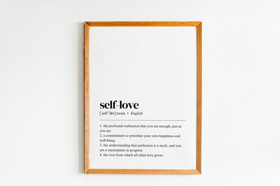 Selflove Definition Wall Art Gift Poster Decor Minimalist