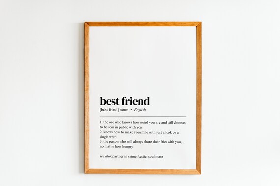Best Friend Definition Art Print, Bedroom Gift