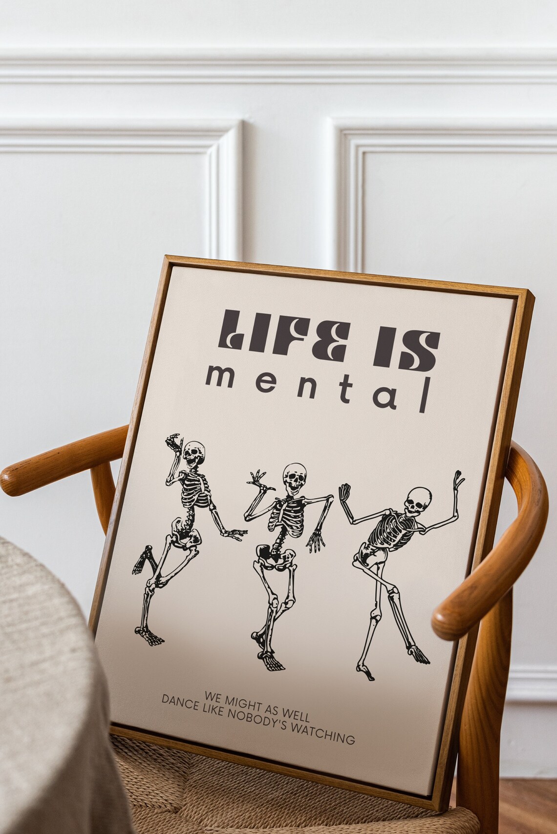 Life Is Mental Dancing Skeletons Quote Art Print - Image 2