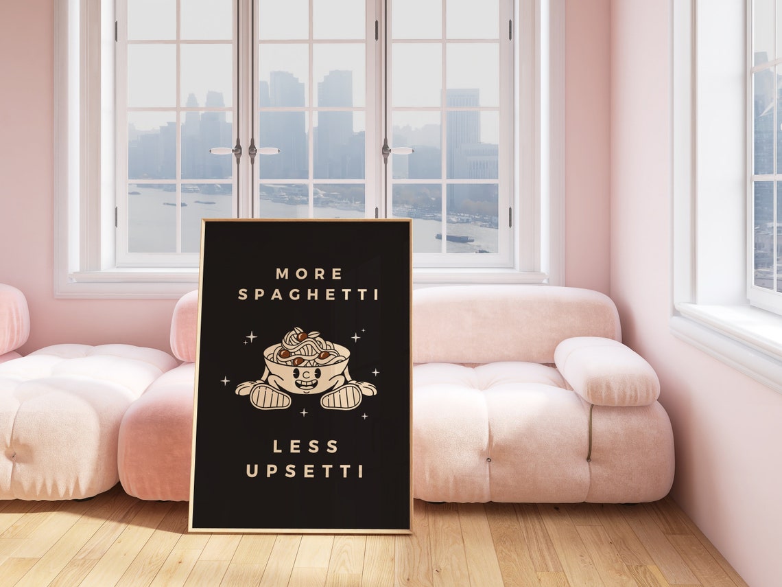 More Spaghetti Less Upsetti Funny Pasta Mascot Kitchen Poster - Image 2