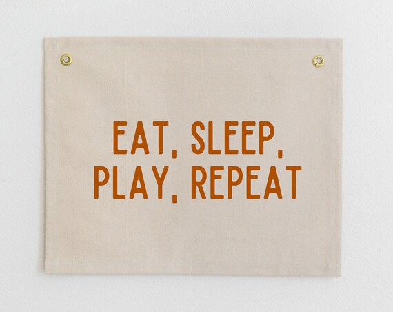 Eat Sleep Play Repeat Burnt Orange Canvas Flag Wall Art for Kids Playroom