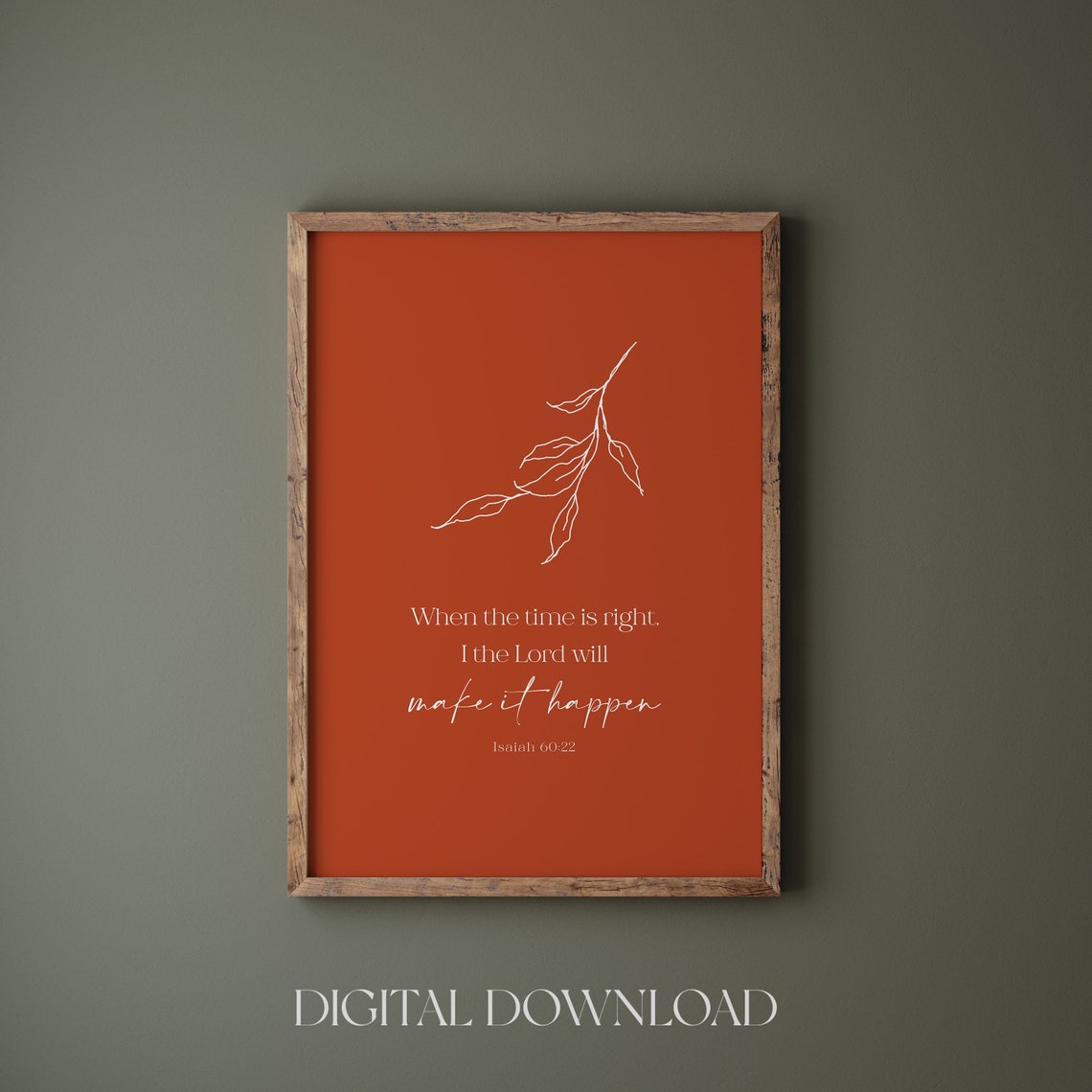 Isaiah 6022 Bible Verse When The Time Is Right I The Lord Will Make It Happen Christian Wall Art Boho Christian Wall Poster