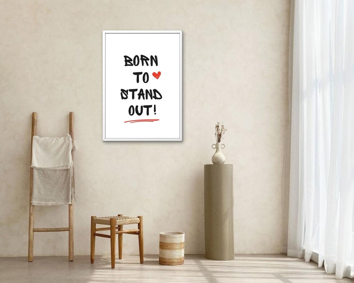 Born To Stand Out Street Style Graffiti Inspired Motivational Poster - Image 2