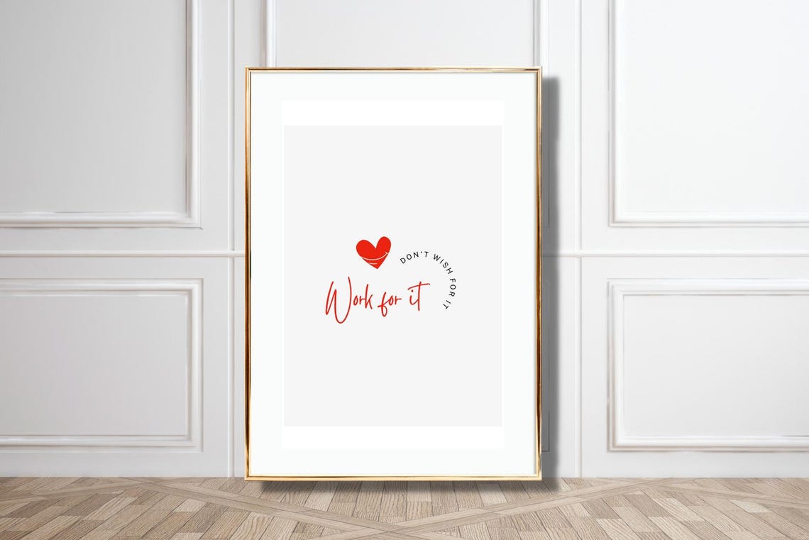 Work For It Motivational Quote Red Script Heart Accent Poster