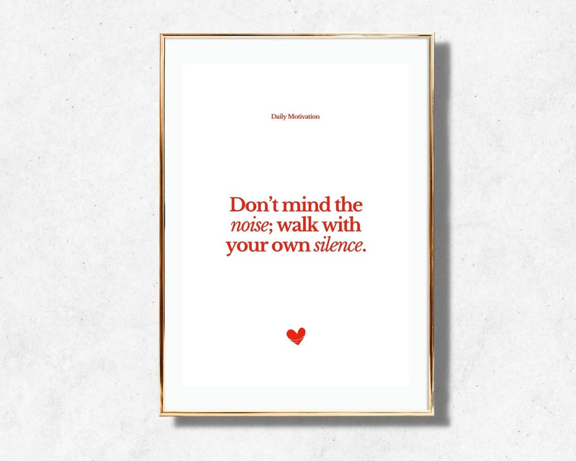 Dont Mind The Noise Walk With Your Own Silence Red Motivation Poster - Image 2