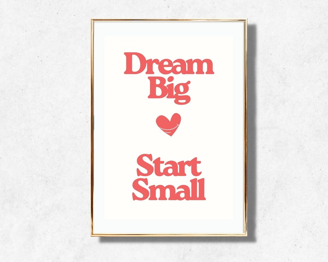 Retro Poster Dream Big Start Small Coral Typography On Cream White Motivational Wall Art For Home Office - Image 4