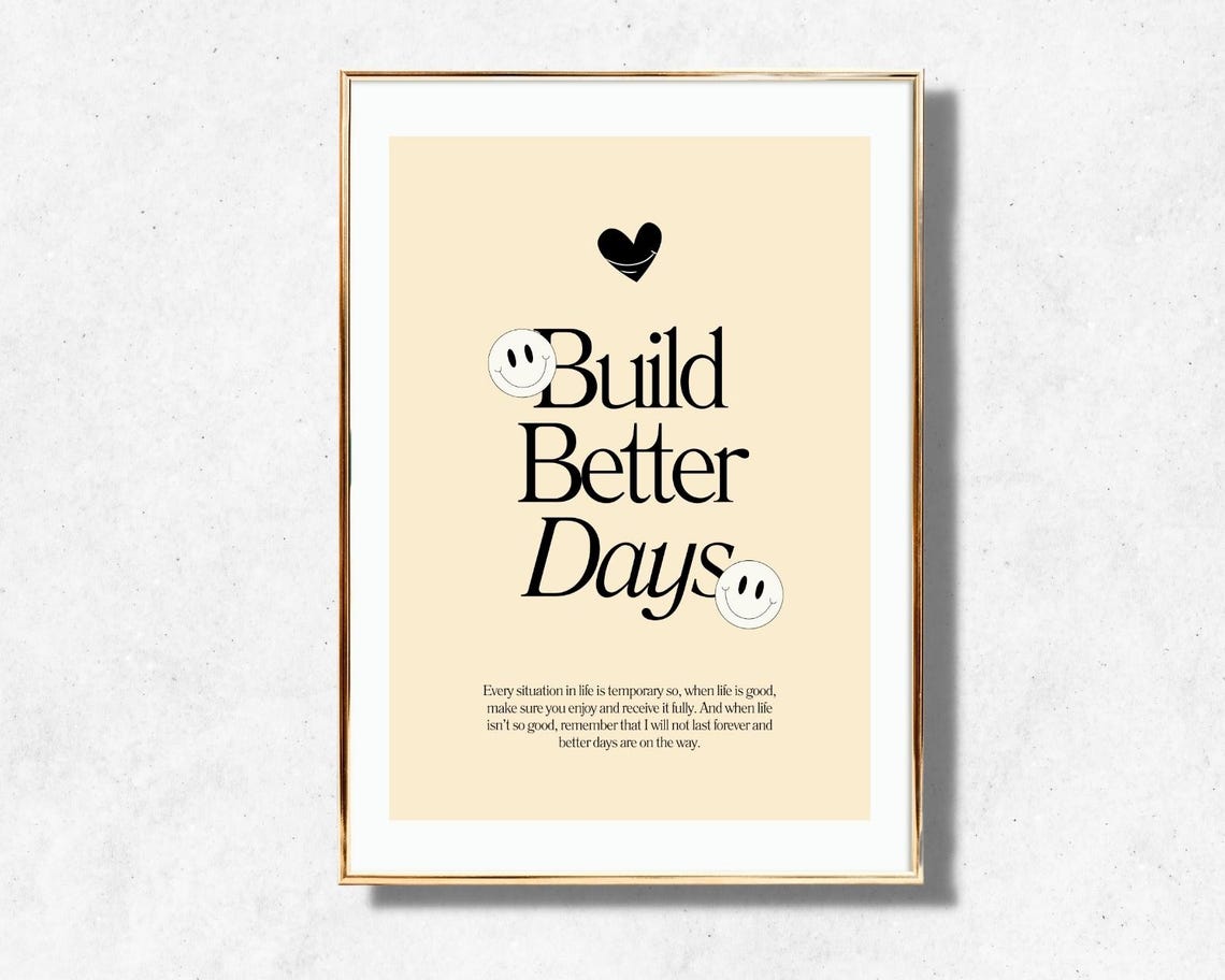Build Better Days Smile Face Positive Mindset Cream Typography Poster - Image 2