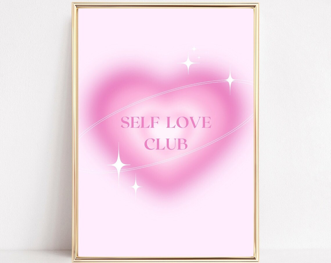 Self Love Club Pink Heart Sparkle Y2K Affirmation Quote Art Poster