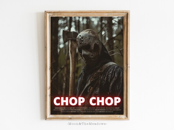 Chop Chop Horror Movie Killer Axe Forest Retro Slasher Poster