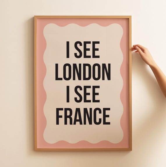 I See London France Funny Bathroom Print Typography Pink Art Powder Room Quote Home Decor
