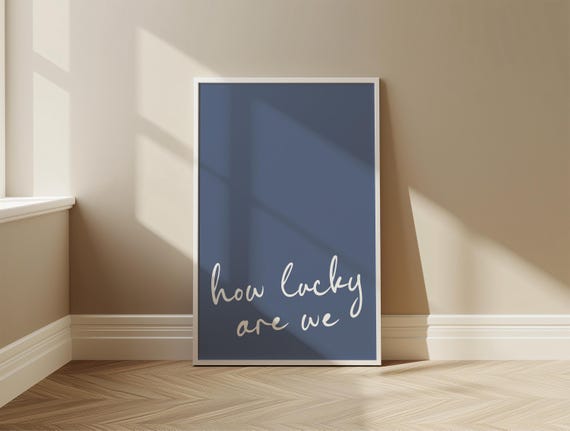 How Lucky Are We Coastal Cowgirl Art Print