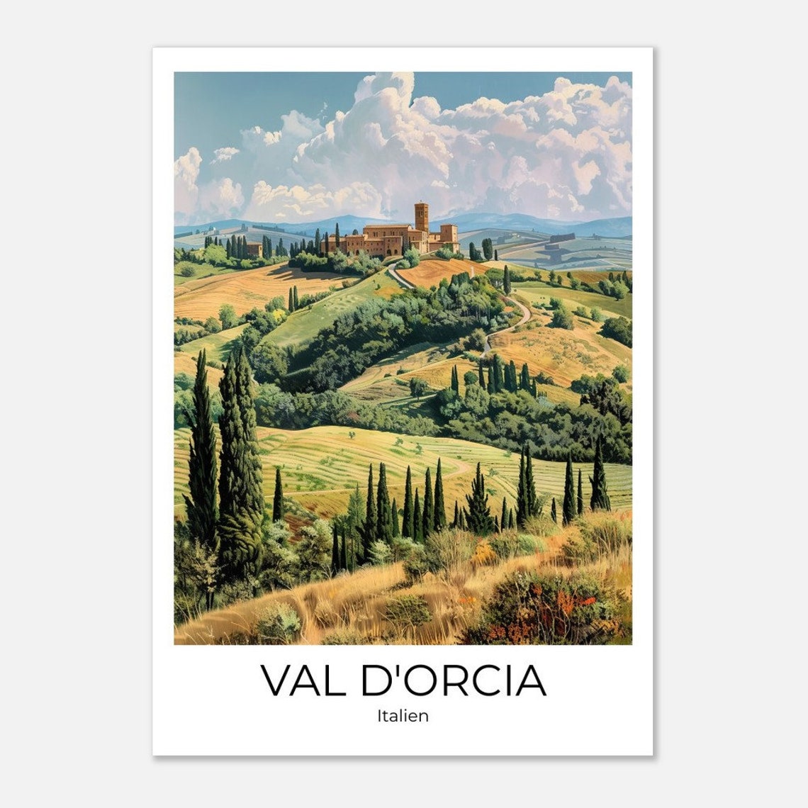 Val d'Orcia Rolling Tuscan Hills and Cypress Italy Travel Poster