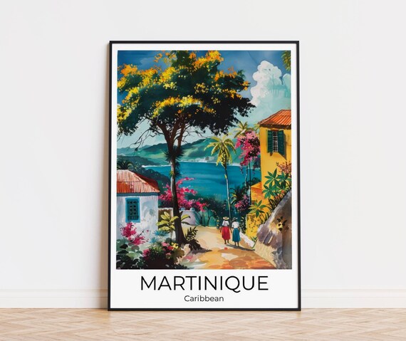 Martinique Island Martinique Caribbean Travel Poster Martinique Wall Art Martinique Travel Print Martinique