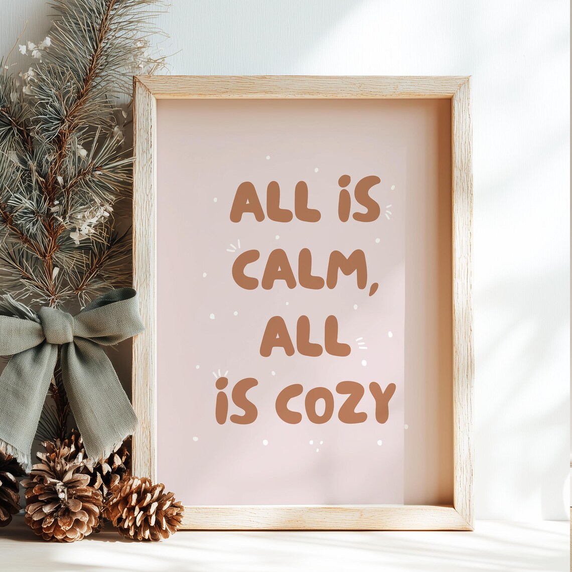 All Is Calm All Is Cozy Christmas Holiday Pink Quote Wall Art
