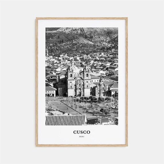 Cusco Peru Plaza de Armas Cathedral Black and White Travel Poster