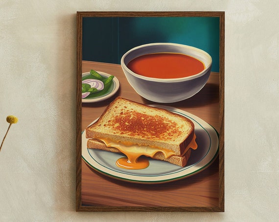 Grilled Cheese With Tomato Soup Painting Print Artwork Print At Home Wall Art Wall Art Print Instant Art