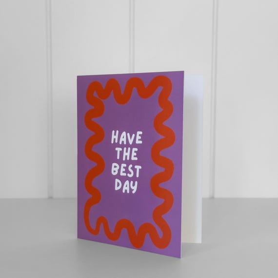 Have The Best Day Purple Red Wavy Border Greeting Card Design Poster