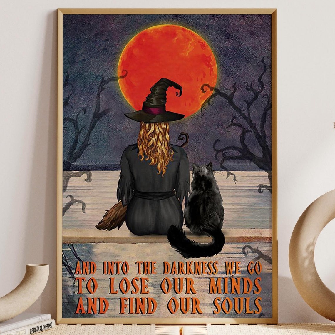 Witch and Black Cat Under Blood Moon Darkness Quote Art Poster