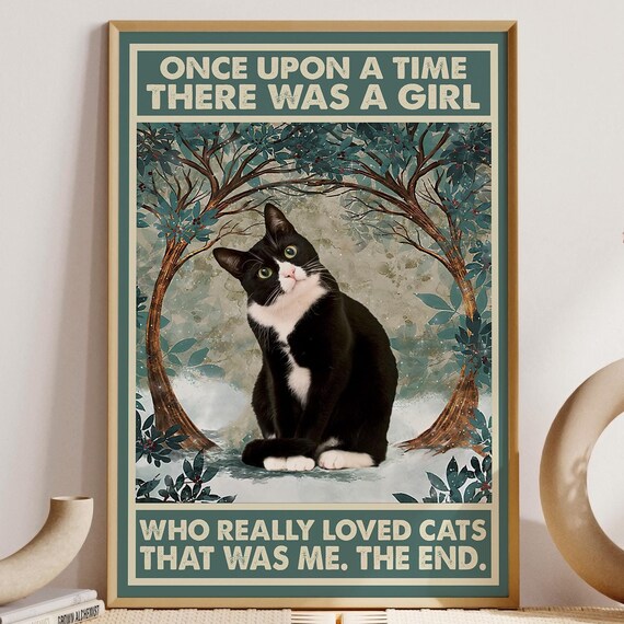 Once Upon A Time There Was A Girl Who Really Loved Cats Poster