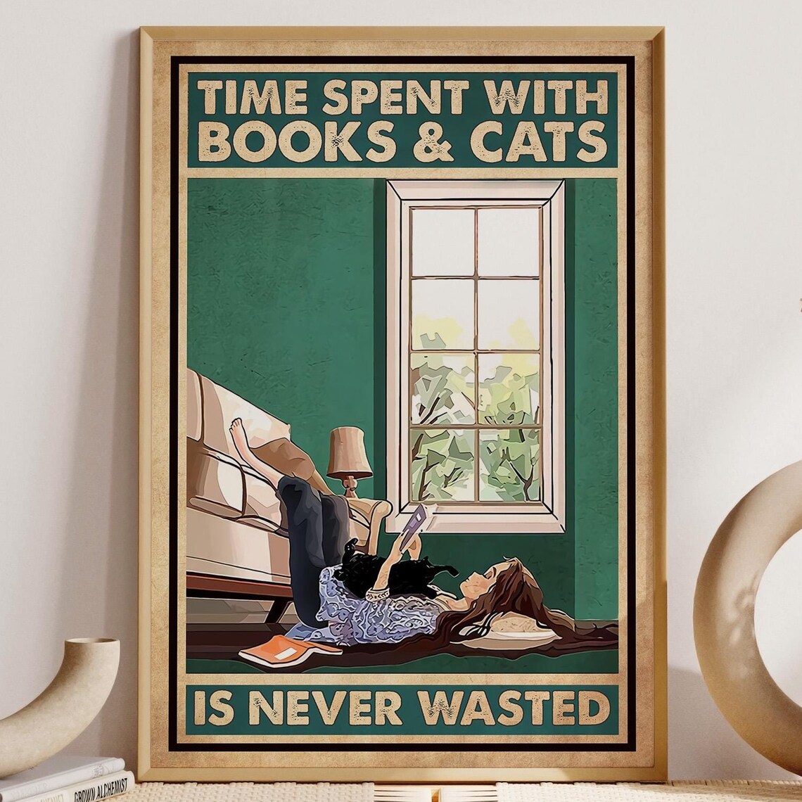 Time Spent With Books And Cats Is Never Wasted Cozy Vintage Reader Poster
