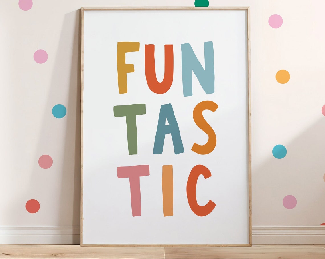 Funtastic Colorful Bold Letter Cheerful Kids Playroom Quote Poster